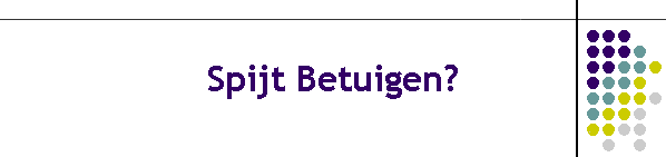 Spijt Betuigen?